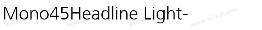 Mono45Headline Light字体转换